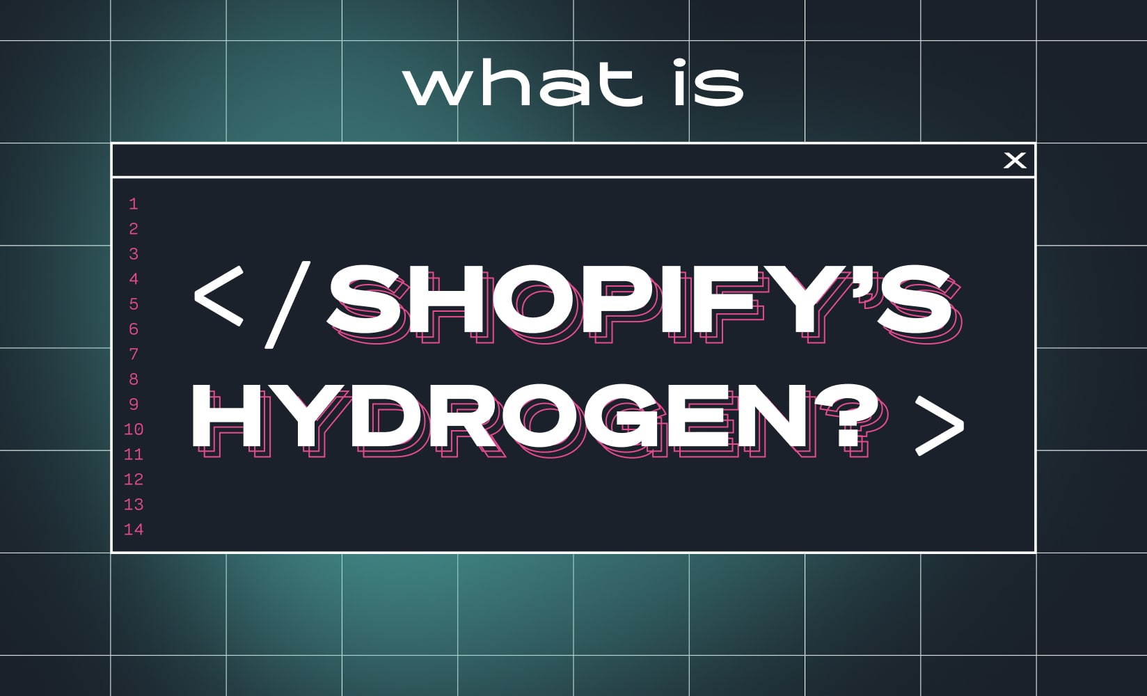 624462daef1382365f570651 Shopifys Hydrogen Shopify Hydrogen