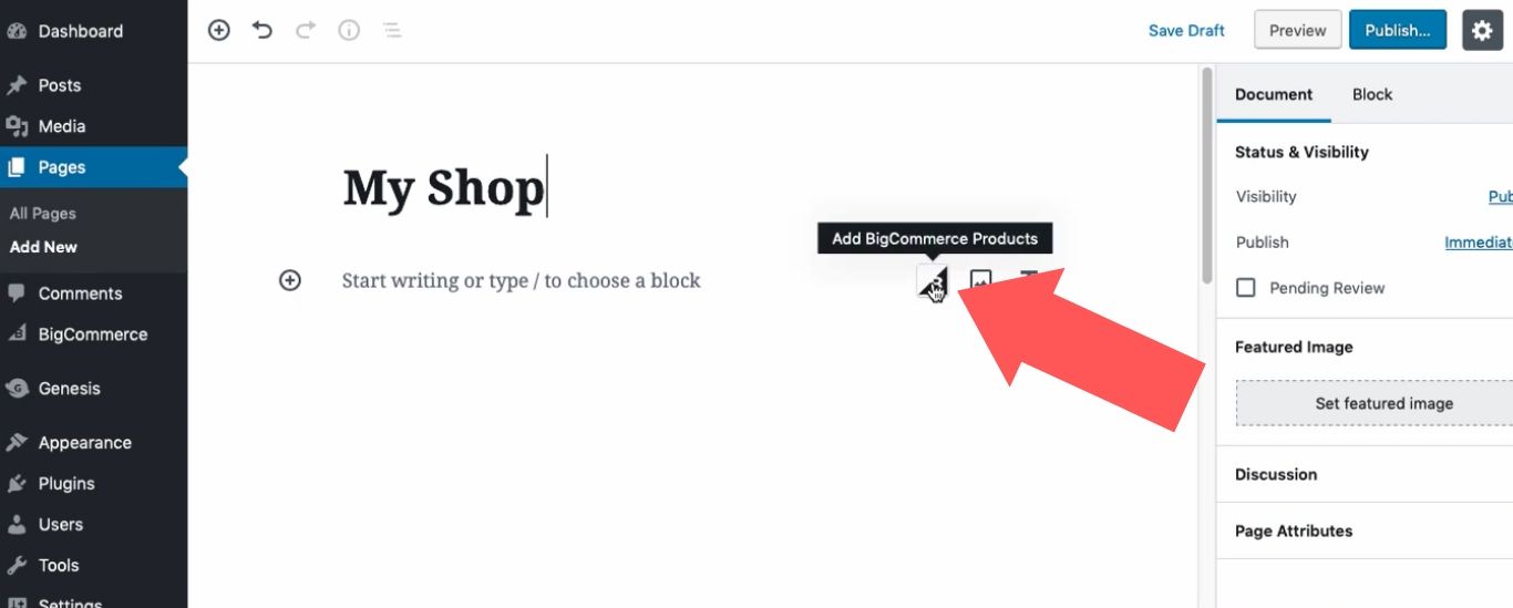 You’ll see that you now have the “Add BigCommerce Products” block available as an option