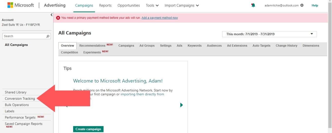Log in to your Microsoft Advertising account and select “Conversion Tracking”