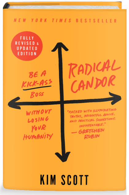 The cover of Kim Scott's book "Radical Candor"