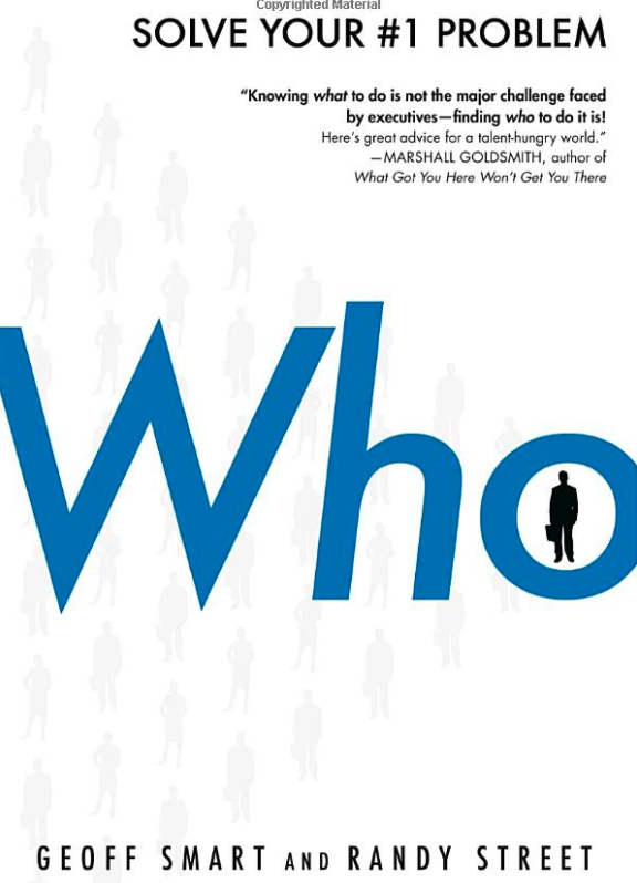 The cover of Geoff Smart and Randy Street's book "Who: The Method for hiring"