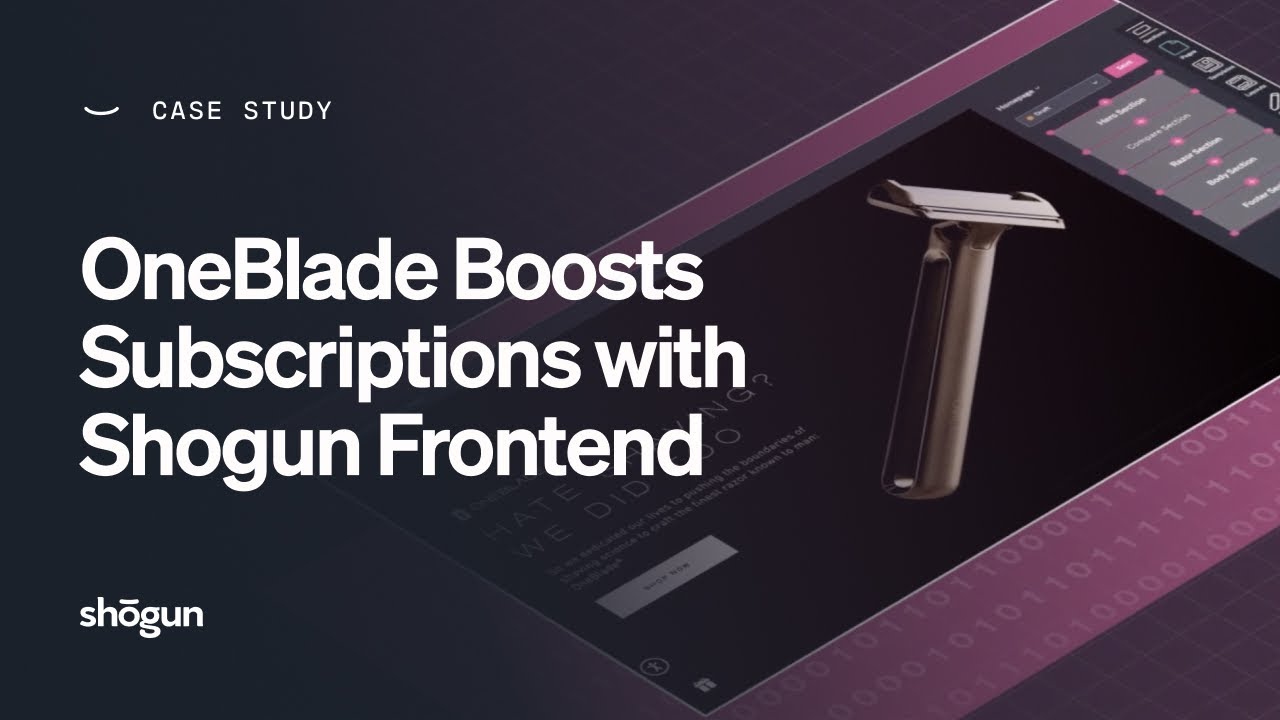 OneBlade Boosts Subscriptions with Shogun Frontend