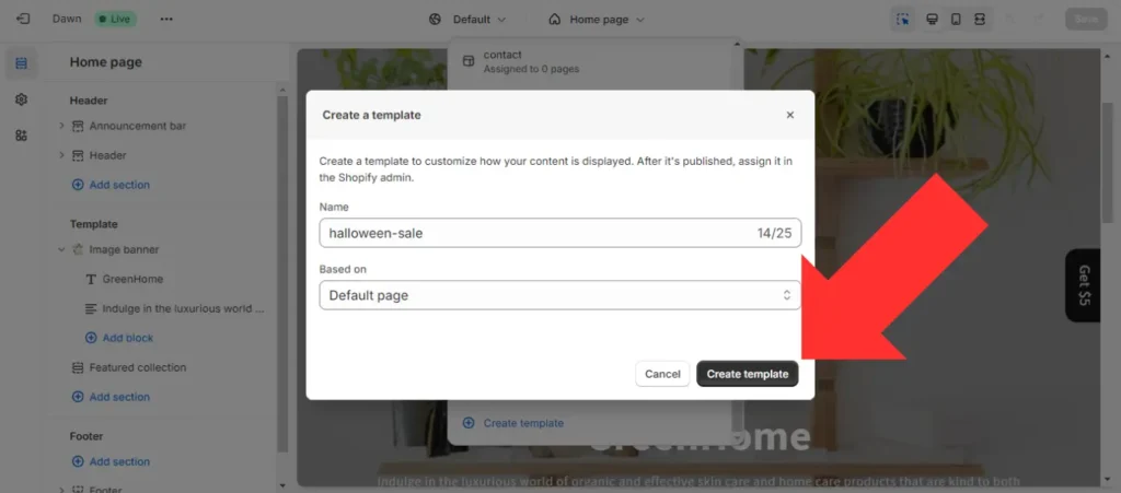 Click on "create a template" in the theme editor in Shopify